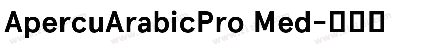 ApercuArabicPro Med字体转换